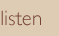 listen